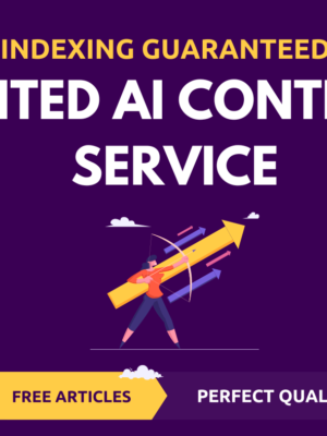 Edited AI Blog Content Service- Indexing Guaranteed